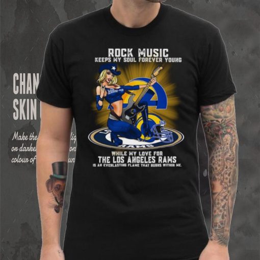 Los Angeles Rams rock music keep my soul forever young shirt