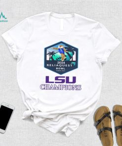 Lsu Tigers 2024 Reliaquest Bowl Champions shirt