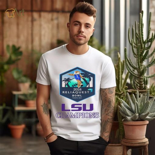 Lsu Tigers 2024 Reliaquest Bowl Champions shirt