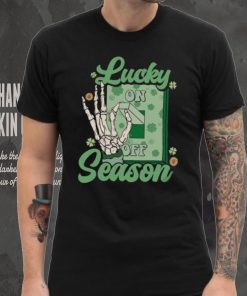 Lucky Season Skeleton Hand Funny St Patrick’s Day Unique T Shirt