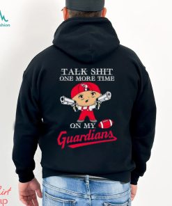 MLB Talk Shit One More Time On My Cleveland Guardians shirt