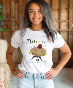 Mabonilds I’m lovin’ it 14 pounder with cheese shirt