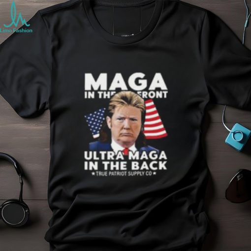 Maga In The Front Ultra Maga In The Back Mullet Trump Shirt