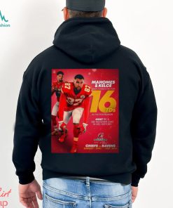Mahomes and Kelce have connected for 16 TDS in the postseason shirt