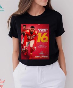 Mahomes and Kelce have connected for 16 TDS in the postseason shirt