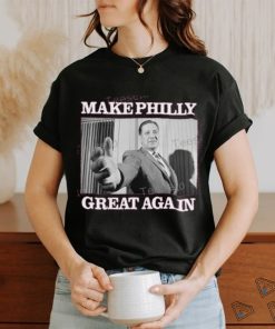 Make Philly Great Again New Shirt