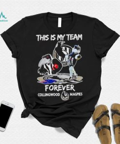 Mascot this is my team forever Collingwood Magpies shirt