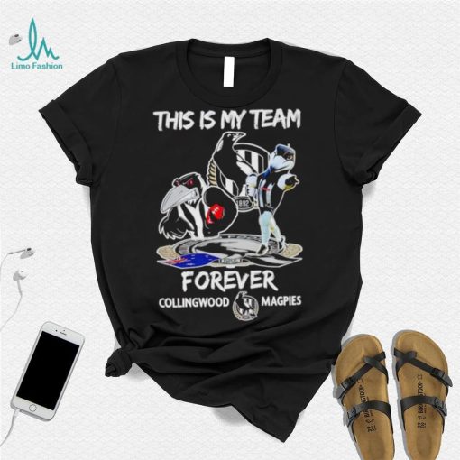 Mascot this is my team forever Collingwood Magpies shirt