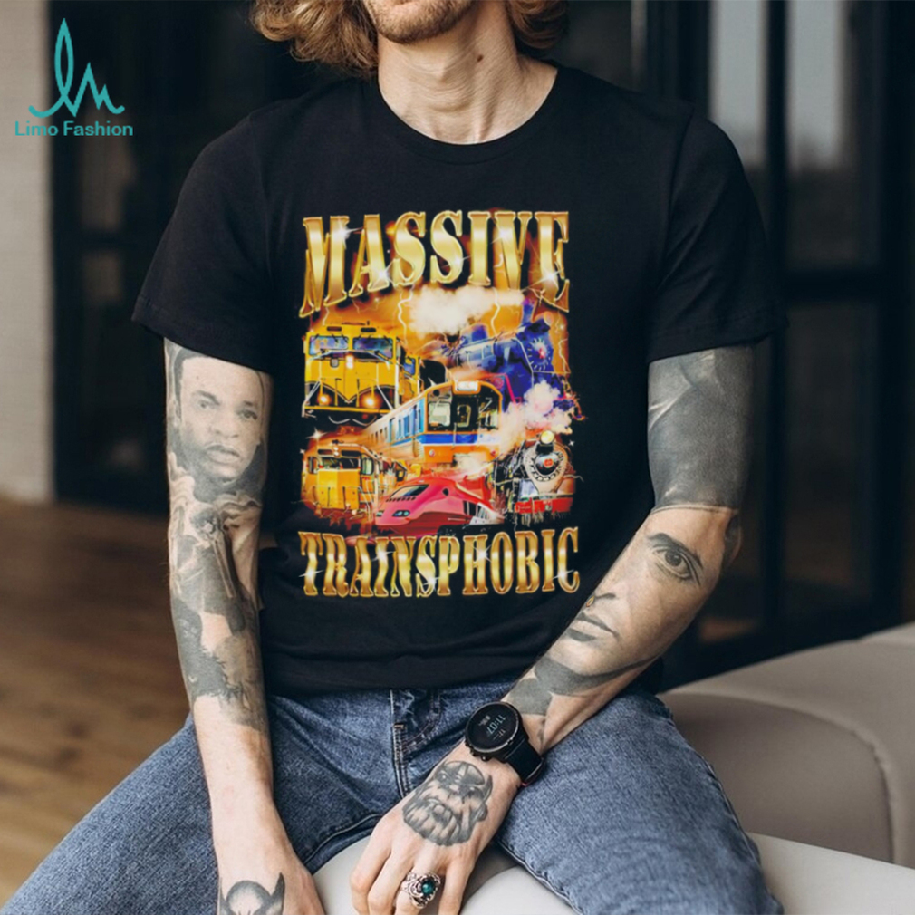 Massive trainsphobic shirt Massive trainsphobic shirt