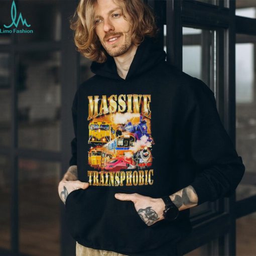 Massive trainsphobic shirt