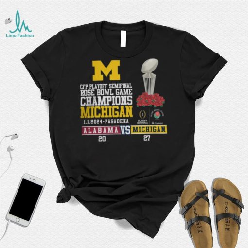 Mden Merch Michigan Beat Alabama Football 2024 Rose Bowl Game Champions Score 27 20 Shirt