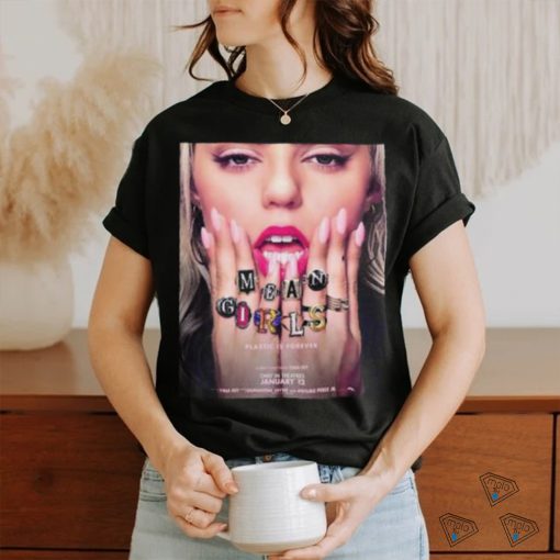 Mean Girls Plastic Is Forever A New Twist From Tina Fey Theaters January 12 Unisex T Shirt