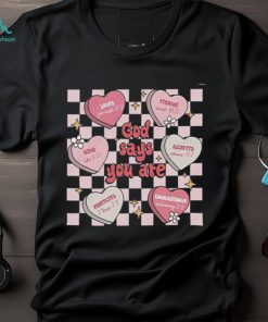 Mental Health God Says You Are Conversation Hearts Valentine Shirt