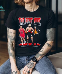 Michael Jordan Mike Tyson Mike Jackson the best Mike shirt, hoodie, sweater, long sleeve and tank top Michael Jordan Mike Tyson Mike Jackson the best Mike shirt