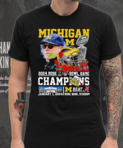 Michigan 2024 Rose Bowl Game Champions Michigan beat Alabama shirt