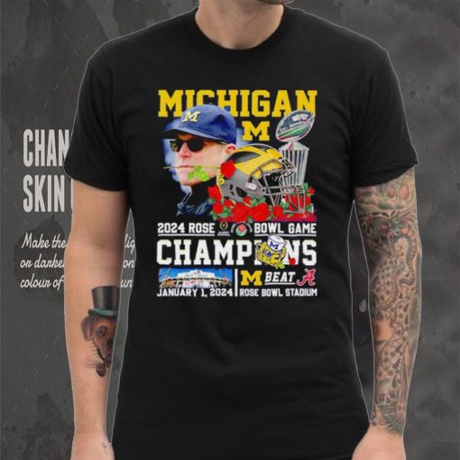 Michigan 2024 Rose Bowl Game Champions Michigan beat Alabama shirt