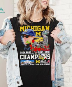 Michigan 2024 Rose Bowl Game Champions Michigan beat Alabama shirt