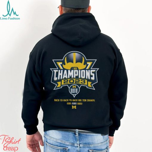 Michigan Big Champions 2023 Back To Back To Back 2021 2022 2023 Shirt