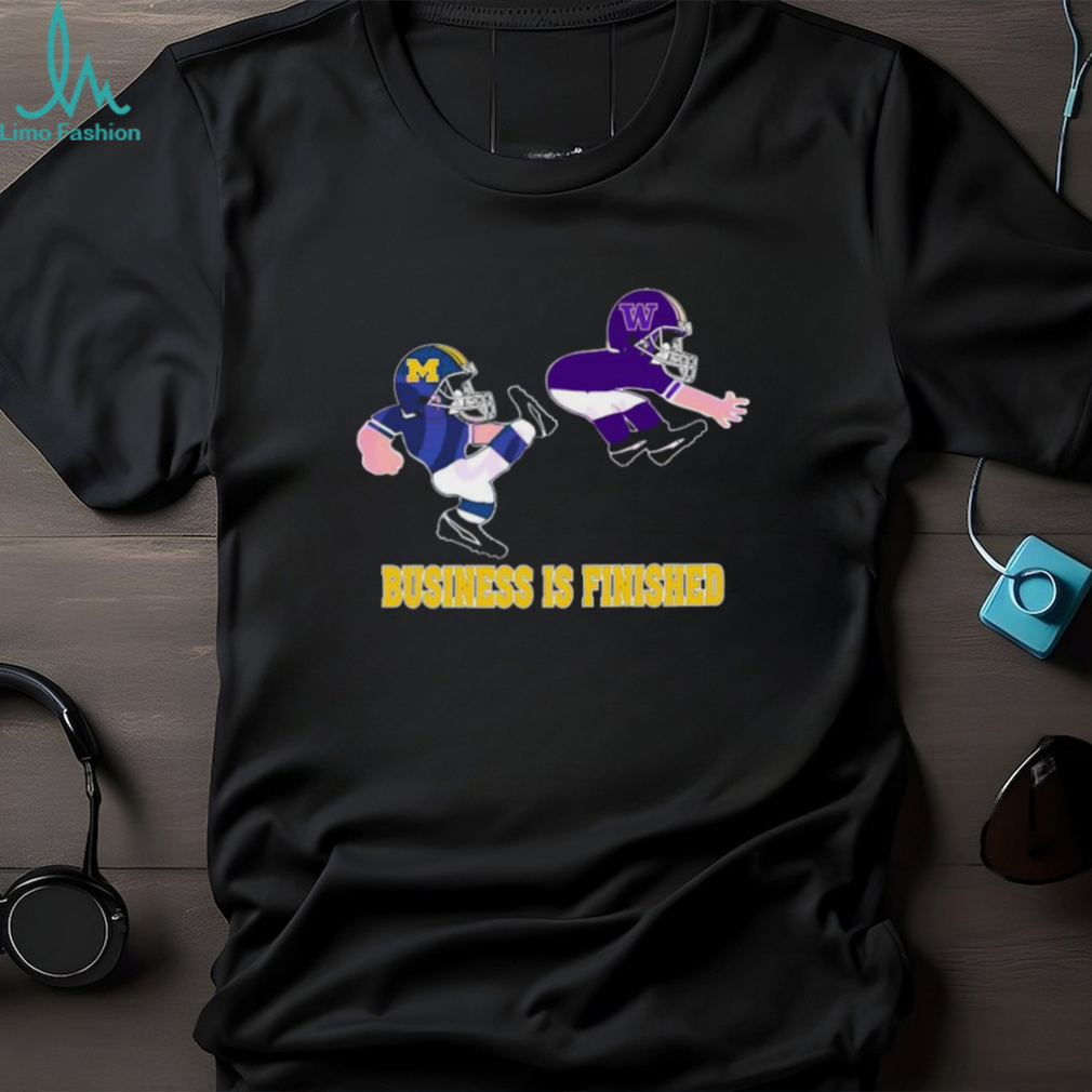 Michigan Business Is Finished Shirt Michigan Business Is Finished Shirt