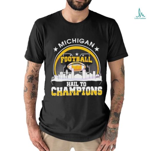 Michigan City Football Hail To Champions 2024 shirt