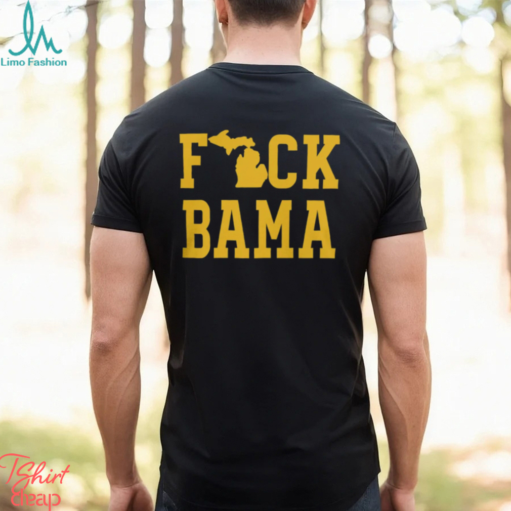 Michigan F Bama Shirt Michigan Wolverines Shirt Michigan F Bama Shirt Michigan Wolverines Shirt