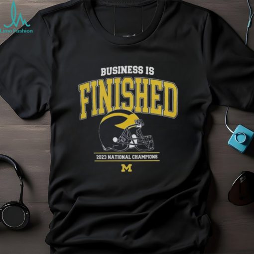 Michigan Football 2023 National Champions Navy Business Is Finished Team Shirt