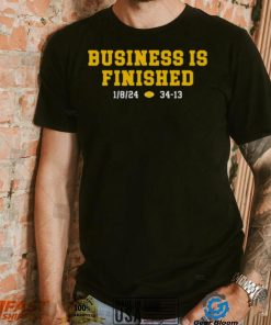 Michigan Football Business Is Finished Shirt