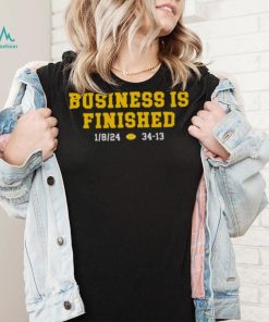 Michigan Football Business Is Finished Shirt