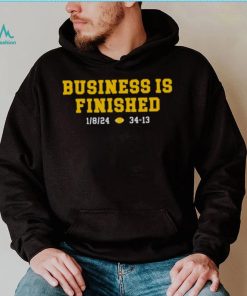 Michigan Football Business Is Finished Shirt