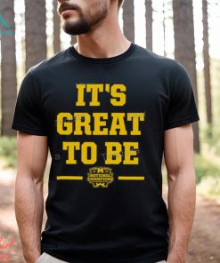 Michigan Football It’s Great To Be National Champs 2023 Shirt