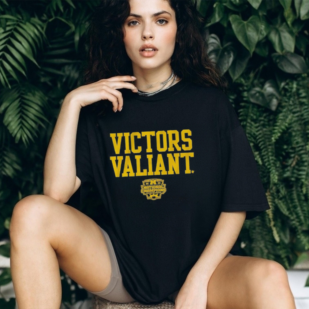 Michigan Football National Champs Victors Valiant T shirt Michigan Football National Champs Victors Valiant T shirt