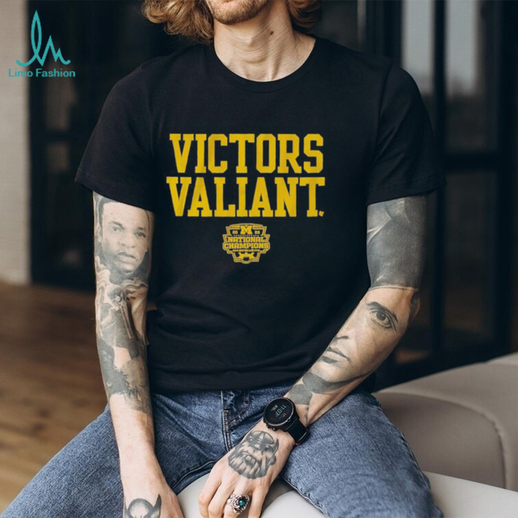 Michigan Football National Champs Victors Valiant T shirt Michigan Football National Champs Victors Valiant T shirt