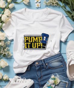 Michigan Football Pump It Up Shirt, hoodie, sweater, long sleeve and tank top Michigan Football Pump It Up Shirt