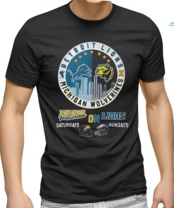 Michigan On Saturdays And Lions On Sundays Shirt