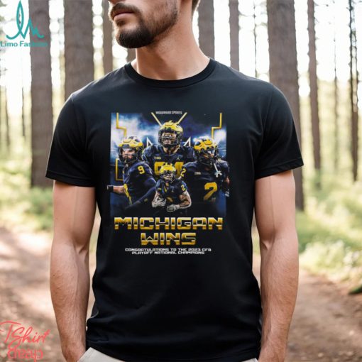 Michigan Wins congratulations To the 2023 CFB playoff National Champions shirt