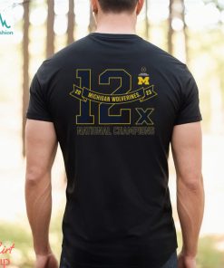Michigan Wolverines 12 Time Football National Champions Exceptional Talent T Shirt