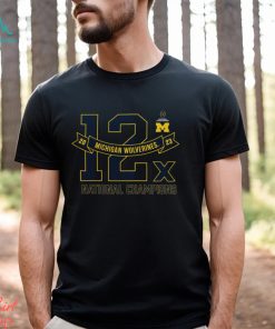 Michigan Wolverines 12 Time Football National Champions Exceptional Talent T Shirt