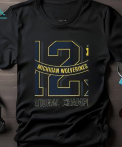 Michigan Wolverines 12X Football National Champions Exceptional Talent shirt