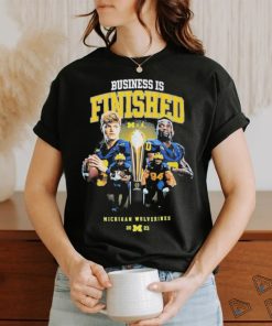 Michigan Wolverines 2023 Business Is Finished Cup Shirt