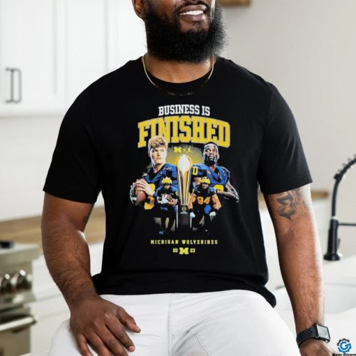 Michigan Wolverines 2023 Business Is Finished Cup Shirt