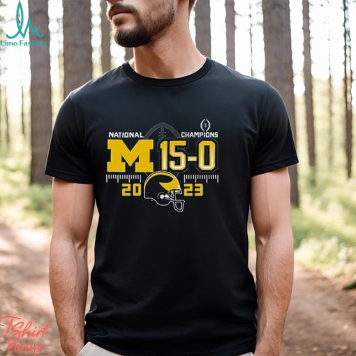 Michigan Wolverines 2023 CFP National Champs 15 0 T Shirt