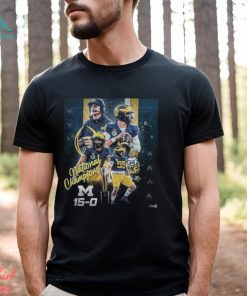 Michigan Wolverines 2024 CFP National Champions 15 0 Poster Tshirt