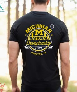 Michigan Wolverines 2024 CFP National Championship Houston TX T Shirt, hoodie, sweater, long sleeve and tank top Michigan Wolverines 2024 CFP National Championship Houston TX T Shirt