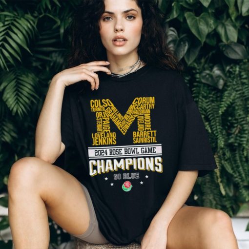Michigan Wolverines 2024 Rose Bowl Champions Go Blue shirt