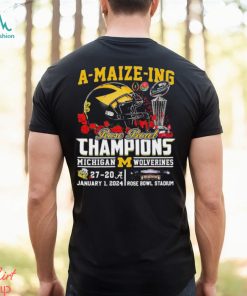 Michigan Wolverines A Maize Ing 2024 Rose Bowl Champions Shirt