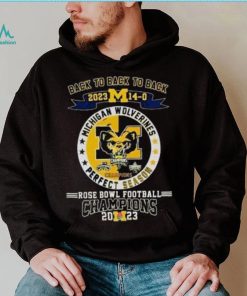 Michigan Wolverines Back To Back To Back 2023 14 0 Rose Bowl Football Champions Shirt