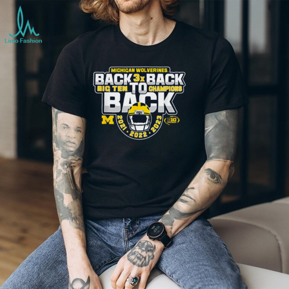 Michigan Wolverines Big Ten Champs 2023 Football Back3xBack T Shirt Michigan Wolverines Big Ten Champs 2023 Football Back3xBack T Shirt
