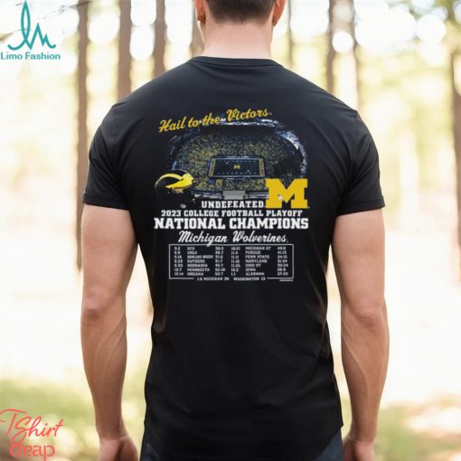 Michigan Wolverines College Football Playoff 2023 National Champions Schedule Shirt