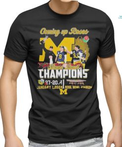 Michigan Wolverines Coming Up Roses Rose Bowl Champions 2024 Shirt