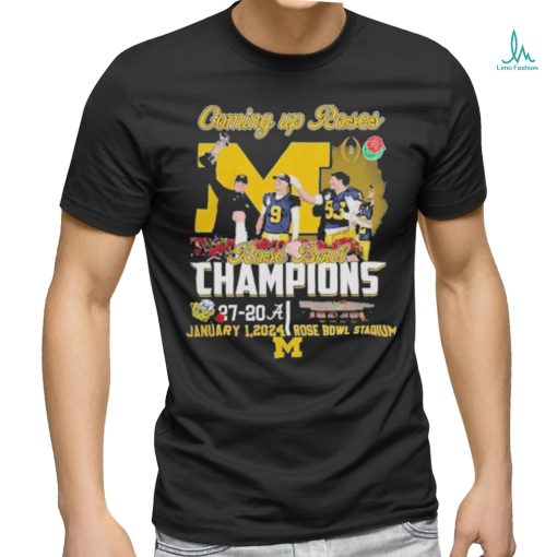 Michigan Wolverines Coming Up Roses Rose Bowl Champions 2024 Shirt